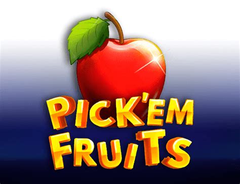 Pick Em Fruits brabet